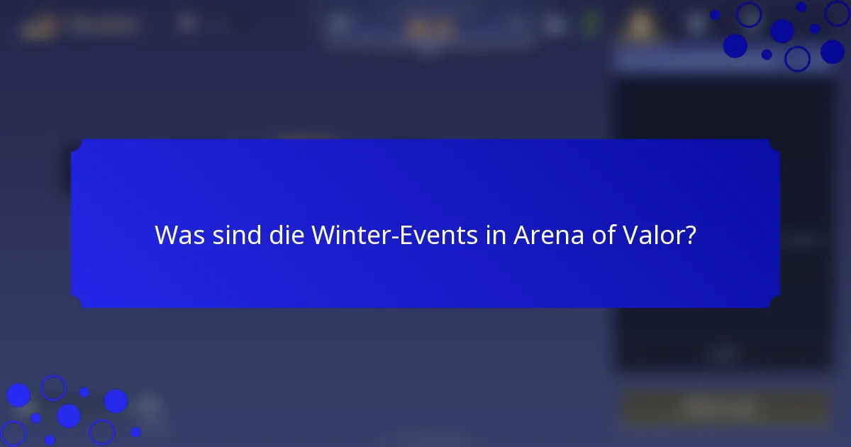 Was sind die Winter-Events in Arena of Valor?